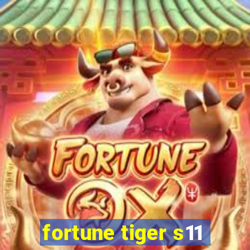 fortune tiger s11